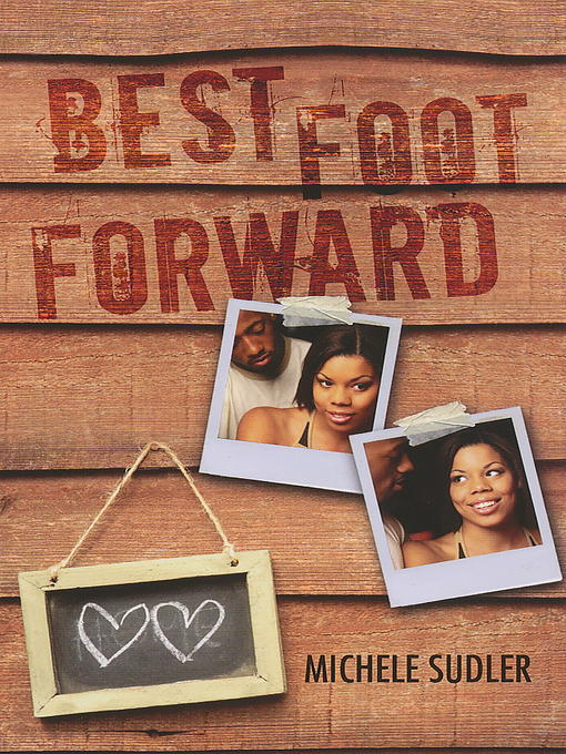 Title details for Best Foot Forward by Michele Sudler - Available